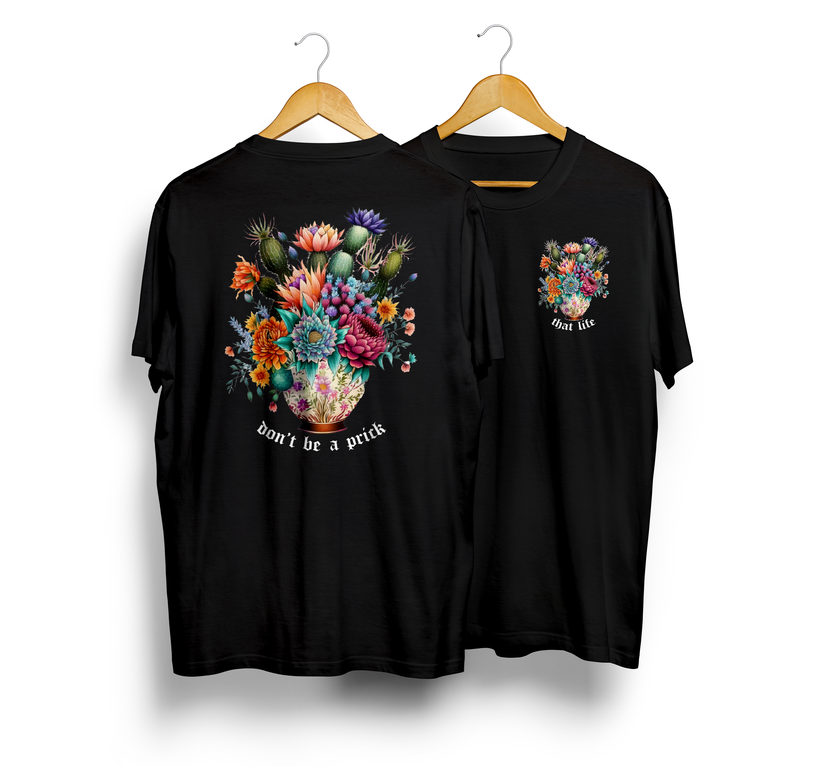 Don't Be a Prick Black Tee