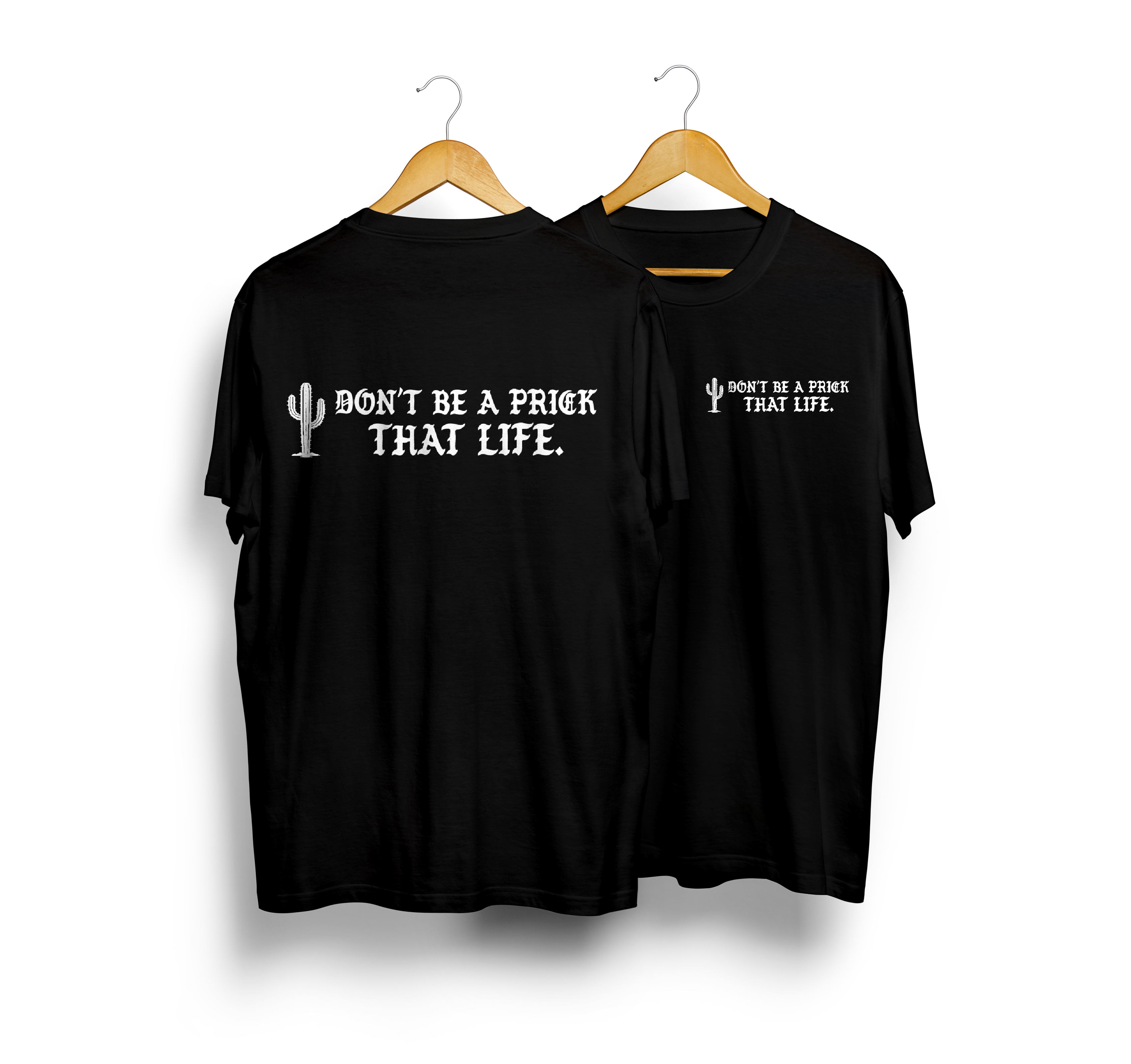 Don't Be a Prick V2 Black Tee