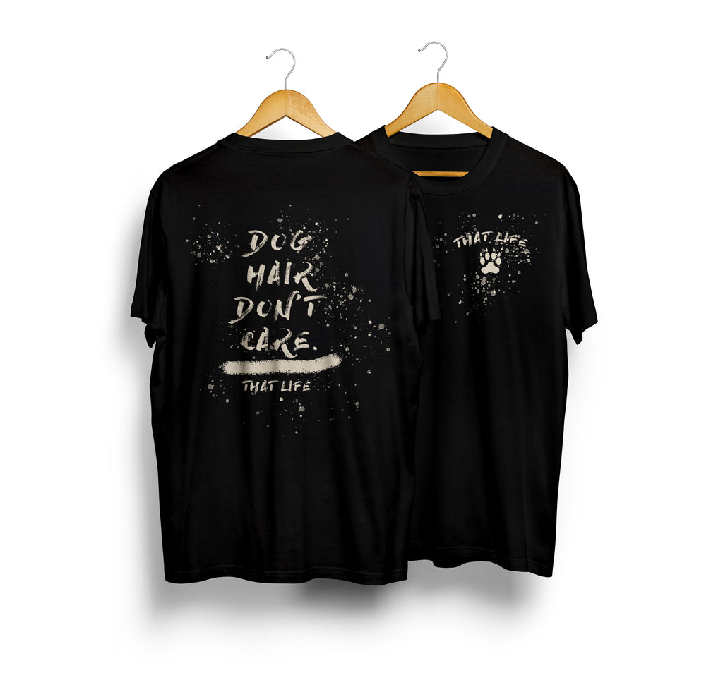 Dog Hair Don't Care Black Tee