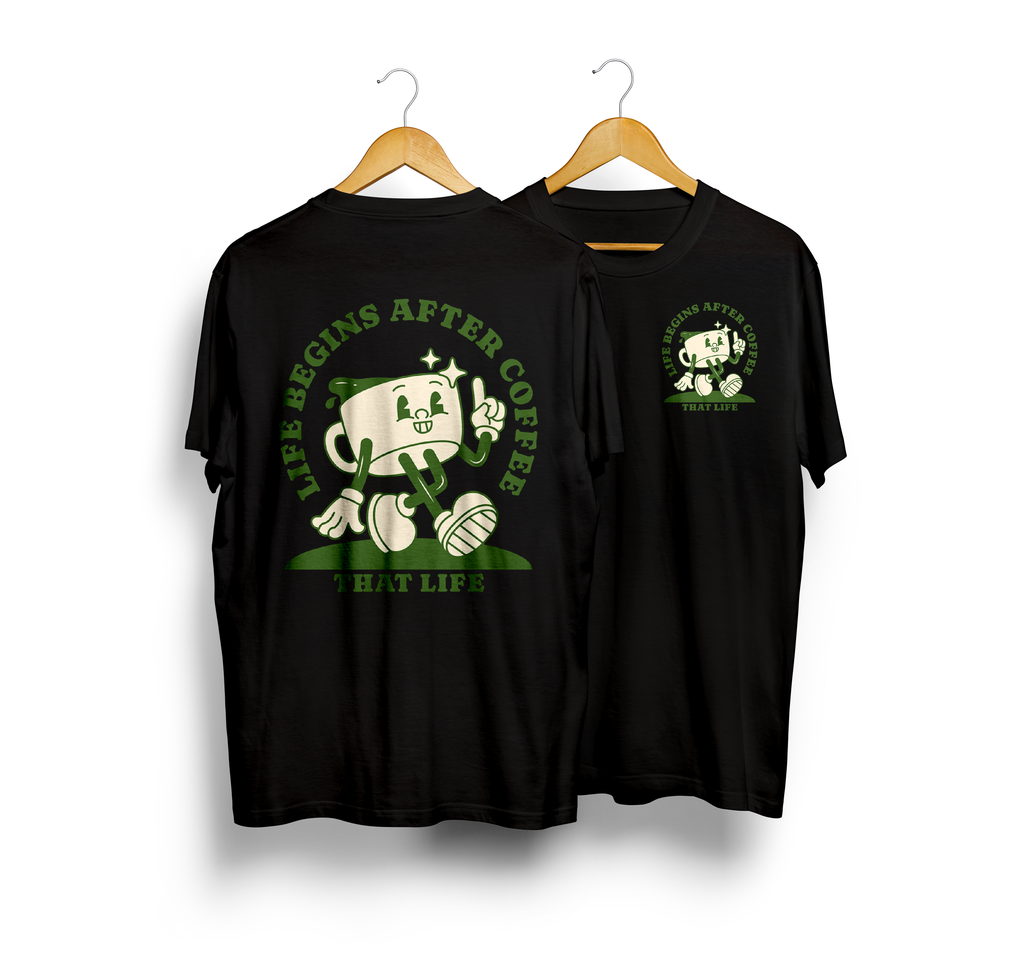 Life begins after coffee black tee